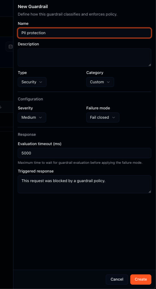 New Guardrail form with Name, Description, Type, Category, Severity, Failure mode, Evaluation timeout in milliseconds, and Triggered response